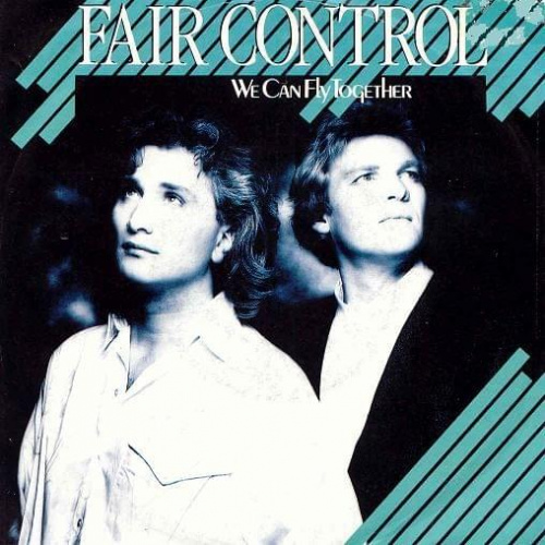 Fair Control - We Can Fly Together (Singles Collection 1985-86)