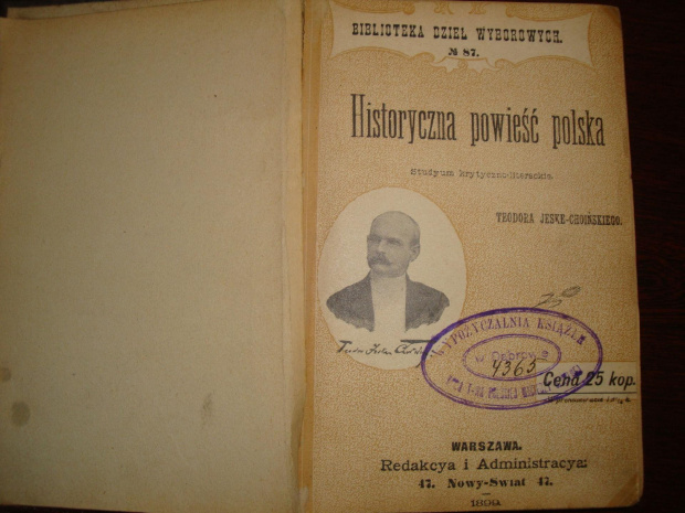 a. "Historyczna powieść polska" Teodor Jaske Choiński, 1899 r. ( cena 25 kopiejek)